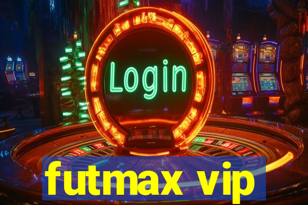 futmax vip